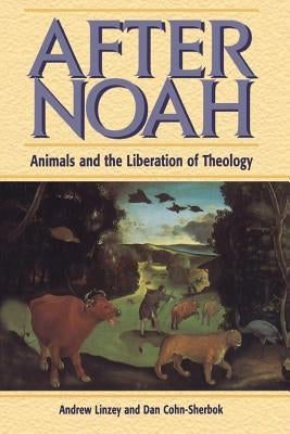 After Noah by Linzey, Andrew