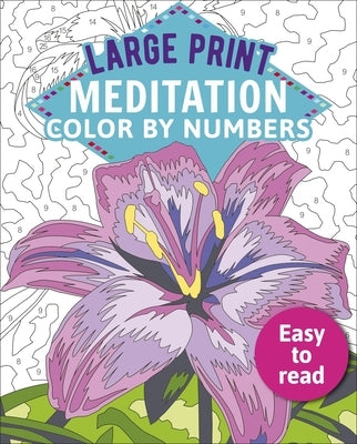 Large Print Meditation Color by Numbers: Easy to Read by Woodroffe, David