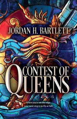 Contest of Queens: Volume 1 by Bartlett, Jordan H.