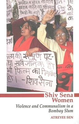 Shiv Sena Women: Violence and Communalism in a Bombay Slum Paperback Indiana University Press