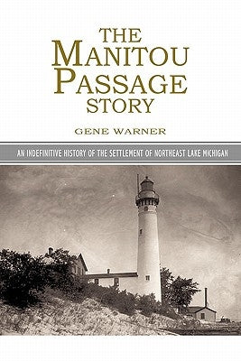 The Manitou Passage Story Paperback Warner Instruments/Boysmind Books