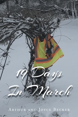 19 Days In March by Becker, Arthur And Joyce