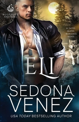Eli Paperback One Wish Publishing LLC