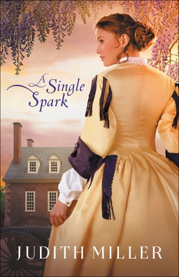 A Single Spark Paperback Bethany House Publishers