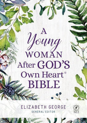 A Young Woman After God's Own Heart Bible by George, Elizabeth