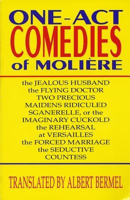 One-Act Comedies of Moliere: Seven Plays by Moliere