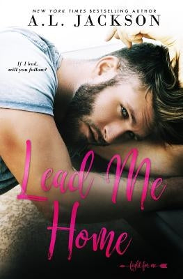 Lead Me Home Paperback Brower Literary & Management, Inc.