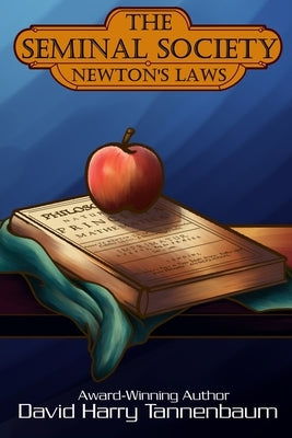 The Seminal Society - Newton's Laws Paperback Red Engine Press