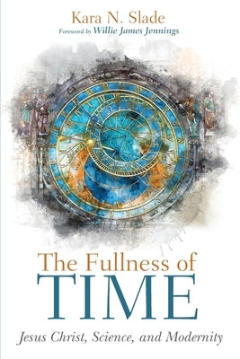 The Fullness of Time Cascade Books
