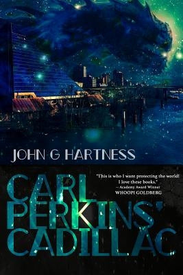 Carl Perkins' Cadillac: Quincy Harker Demon Hunter #5 by Hartness, John G.