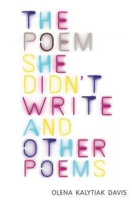 The Poem She Didn't Write and Other Poems Paperback Copper Canyon Press