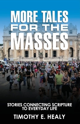 More Tales for the Masses Paperback CSS Publishing Company