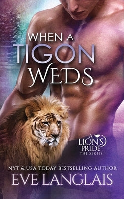 When a Tigon Weds Paperback Eve Langlais
