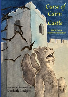 The Curse of Cairn Castle by Lindgren, Elizabeth