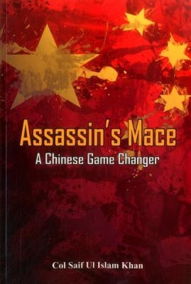 Assassin's Mace: A Chinese Game Changer Paperback Vij Books India