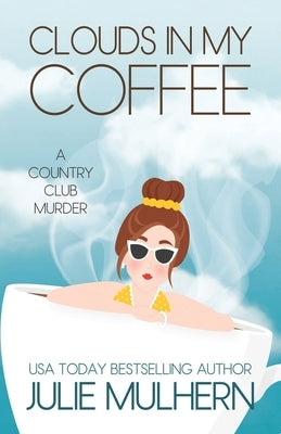 Clouds in my Coffee Paperback J & M Press