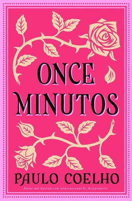 Eleven Minutes \ Once Minutos (Spanish Edition): Una Novela SureShot Books