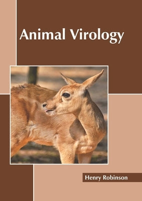 Animal Virology by Robinson, Henry