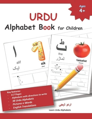 URDU Alphabet Book for Children: Urdu Letter Tracing Work Book with English Translations Paperback Independently Published
