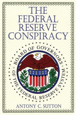 The Federal Reserve Conspiracy Paperback Dauphin Publications