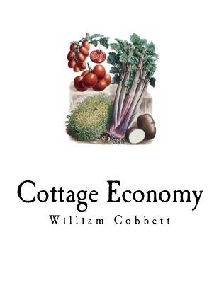 Cottage Economy Paperback Createspace Independent Publishing Platform