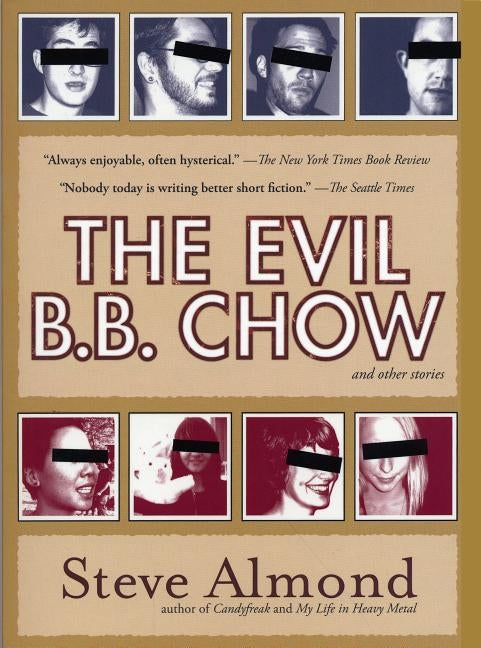 The Evil B.B. Chow and Other Stories Paperback Algonquin Books