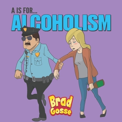 A Is For Alcoholism: Alphabet Soup by Toons, Vector