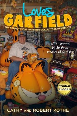 Loves Garfield: The Semi-Official Garfield Collectors Handbook Paperback Red Penguin Books
