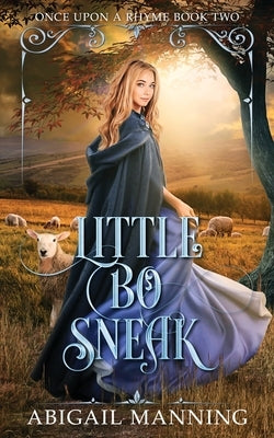 Little Bo Sneak Paperback Independently Published