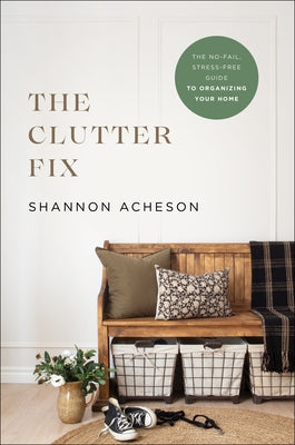 Clutter Fix by Acheson, Shannon