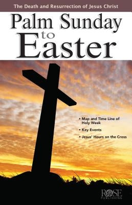 Palm Sunday to Easter Paperback Rose Publishing (CA)