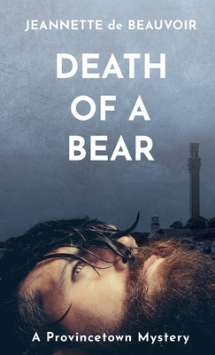 Death of a Bear: A Provincetown Mystery Paperback Homeport Press
