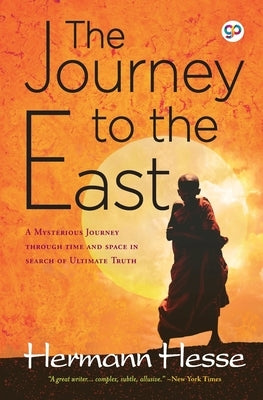 The Journey to the East Paperback General Press