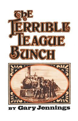 The Terrible Teague Bunch by Jennings, Gary