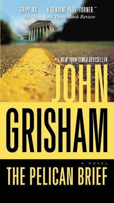The Pelican Brief by Grisham, John