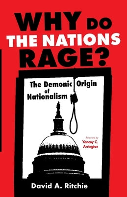 Why Do the Nations Rage? Wipf & Stock Publishers