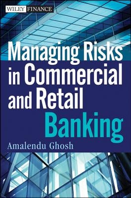 Managing Risks in Commercial a by Ghosh, Amalendu