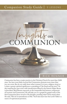 Insights on Communion Study Guide Paperback Harrison House
