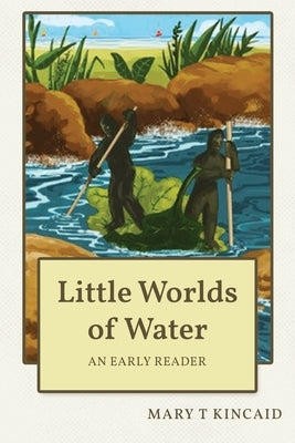 Little Worlds of Water: An Early Reader Paperback Readersmagnet LLC