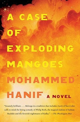 A Case of Exploding Mangoes by Hanif, Mohammed