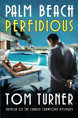 Palm Beach Perfidious Paperback Independently Published