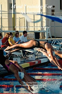 Mind Training for Swimmers Paperback Bellissima Publishing