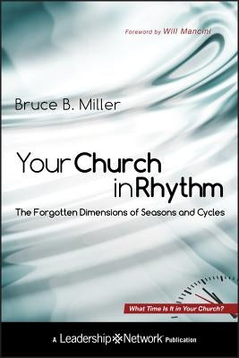 Your Church in Rhythm by Miller, Bruce B.