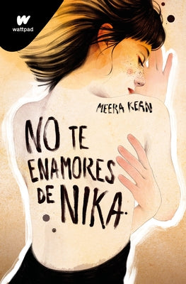 No Te Enamores de Nika / Don't Fall in Love with Nika by Kean, Meera