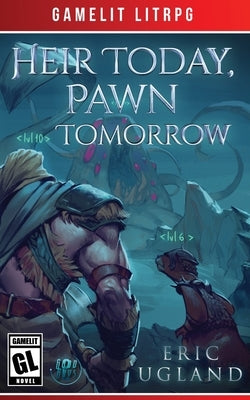 Heir Today, Pawn Tomorrow Paperback Air Quotes Publishing