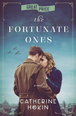 The Fortunate Ones Grand Central Publishing