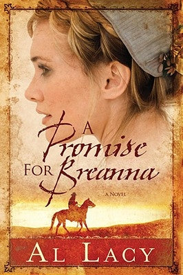 A Promise for Breanna by Lacy