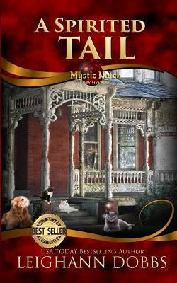A Spirited Tail Paperback Leighann Dobbs Publishing