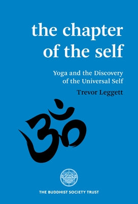 Chapter of the Self by Leggett, Trevor