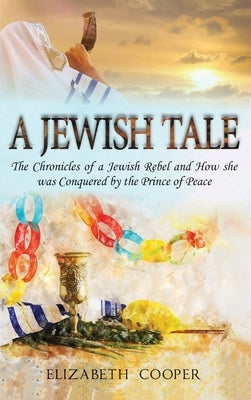 A Jewish Tale by Cooper, Elizabeth